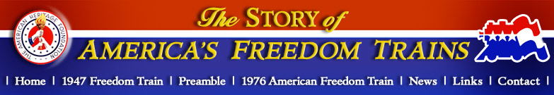 The Freedom Train -- The Preamble Express -- The American Freedom Train